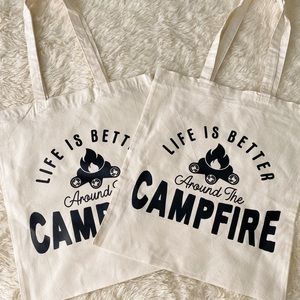 Life is Better Around the Campfire Tote Bag